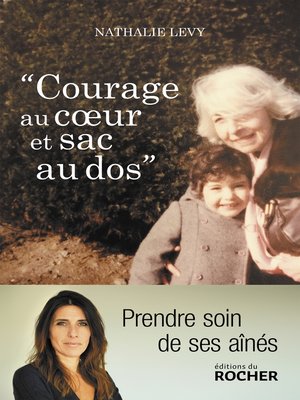 cover image of Courage au coeur et sac au dos